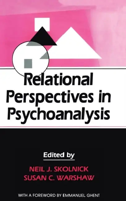 Relational Perspectives in Psychoanalysis (English, Neil J. Skolnick | Susan C. Warshaw)