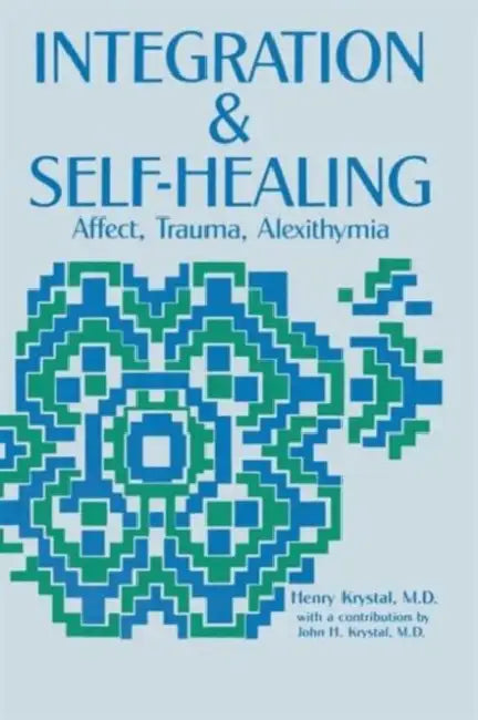 Integration and Self Healing (English, Henry Krystal)