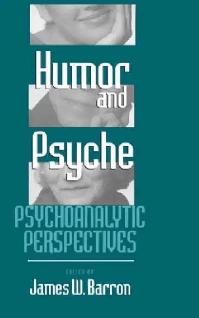 Humor and Psyche (English, James W. Barron)