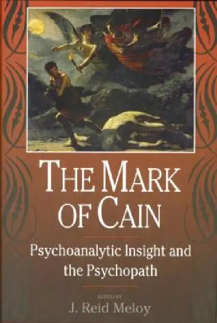 The Mark of Cain (English, J. Reid Meloy)