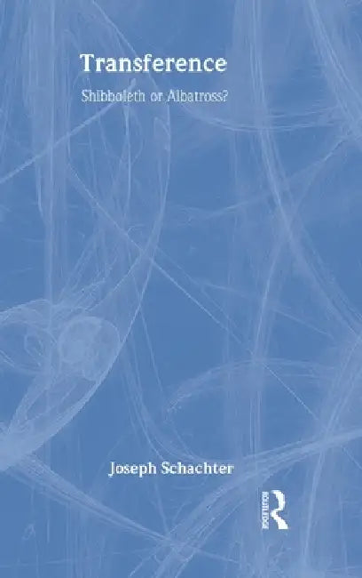 Transference (English, Joseph Schachter)