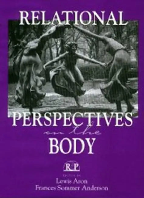 Relational Perspectives on the Body (English, Lewis Aron | Frances Sommer Anderson)