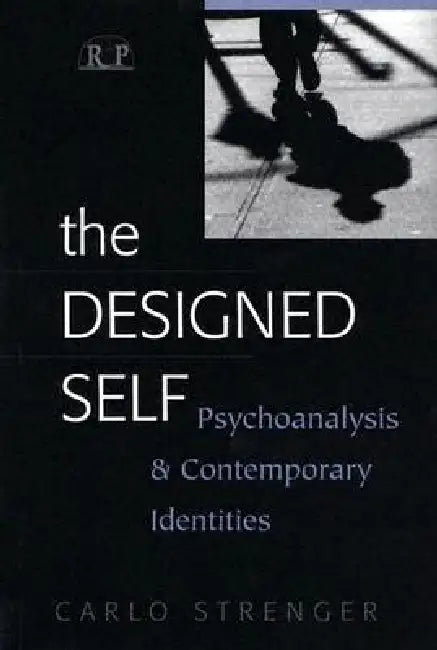 The Designed Self (English, Carlo Strenger)