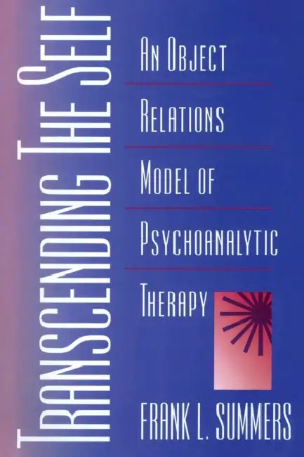 Transcending the Self (English, Frank Summers)