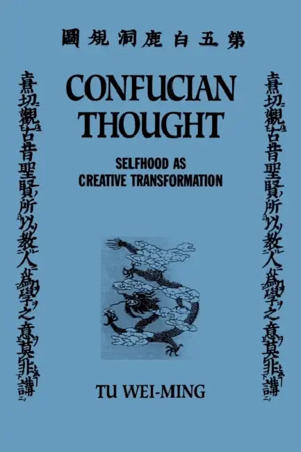 Confucian Thought (English, Tu Wei-Ming)