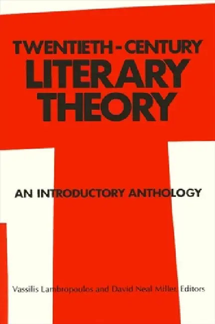Twentieth-Century Literary Theory (English, Vassilis Lambropoulos | David Neal Miller)