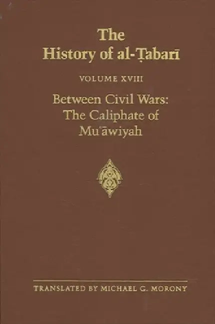 The History of al-Ṭabarī Vol. 18 (English, Michael G. Morony)