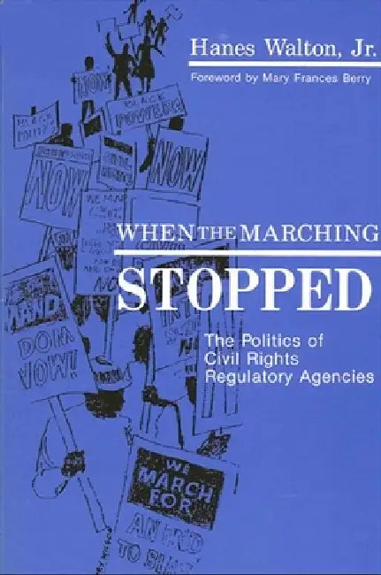 When the Marching Stopped (English, Jr. Walton Hanes)