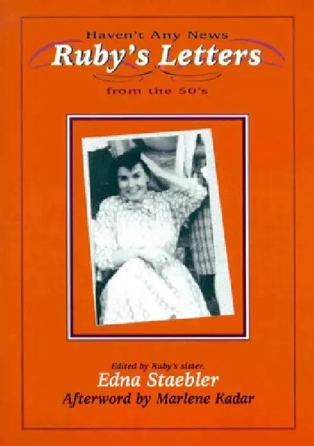 Haven't Any News (English, Edna Staebler | Marlene Kadar)
