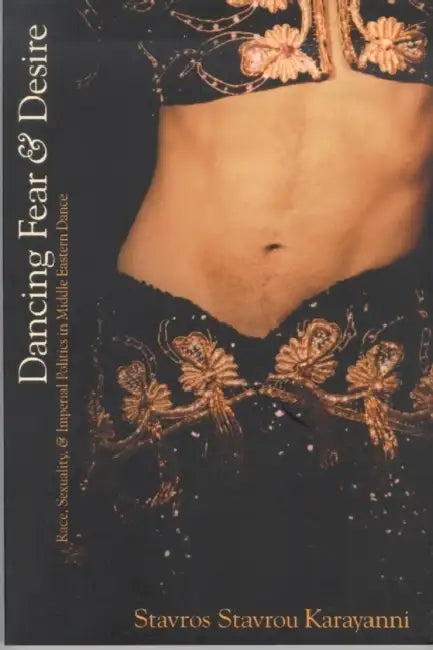 Dancing Fear and Desire (English, Stavros Stavrou Karayanni)