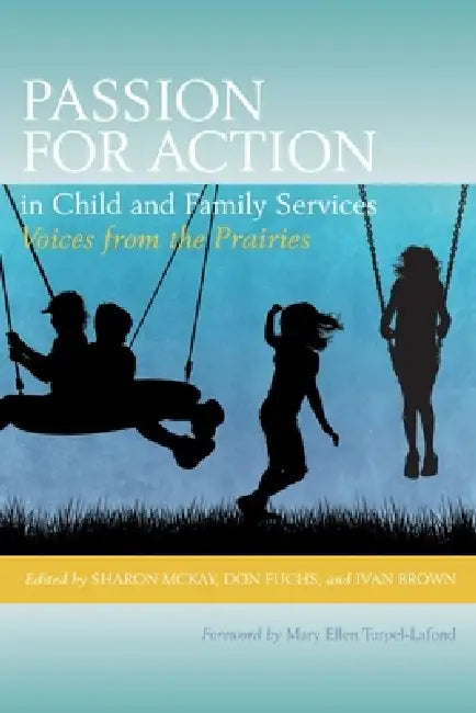 Passion for Action in Child and Family Services (English, Don Fuchs | Sharon McKay | Ivan Brown)