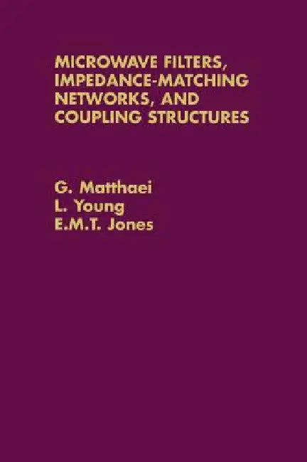 Microwave Filters Impedance-Matching Ne (English, G. Matthaei | L. Young | E. M. T. Jones)