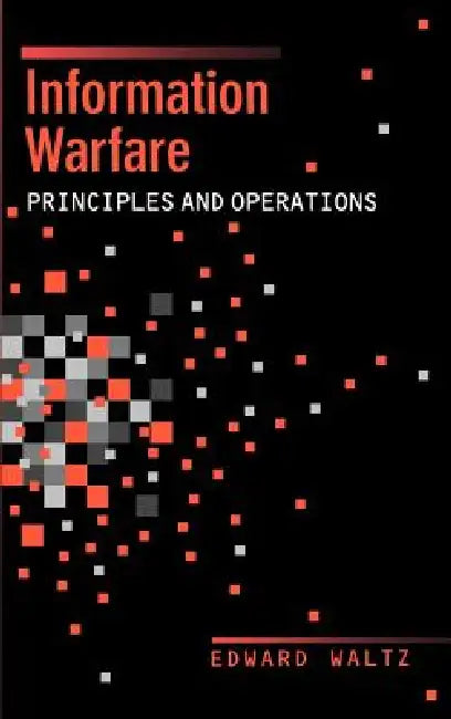 Information Warfare (English, Edward Waltz)