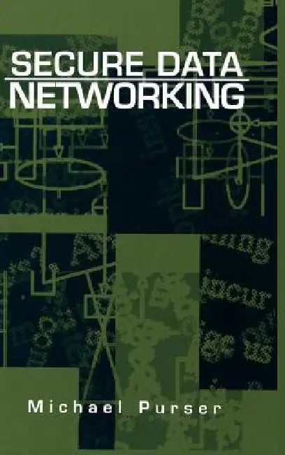 Secure Data Networking (English, Michael Purser | Michael Purser)
