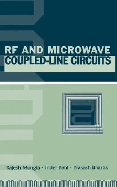 RF and Microwave Coupled-Line Circuits (English, Rajesh Mongia | Prakash Bhartia | Inder J. Bahl)