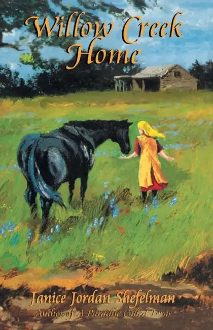 Willow Creek Home (English, Janice Shefelman | Tom Shefelman | Dan Shefelman)