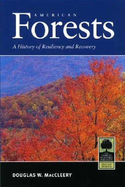 American Forests (English, Douglas W. MacCleery | Steven Anderson | R. Scott Wallinger)