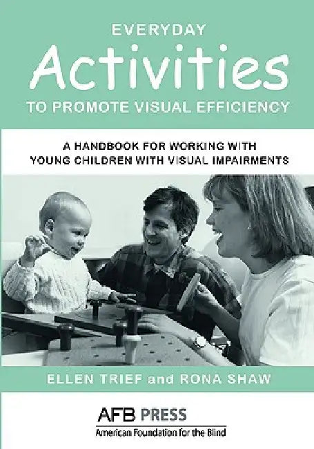 Everyday Activities to Promote Visual Efficiency (English, Ellen Trief | Rona Shaw)