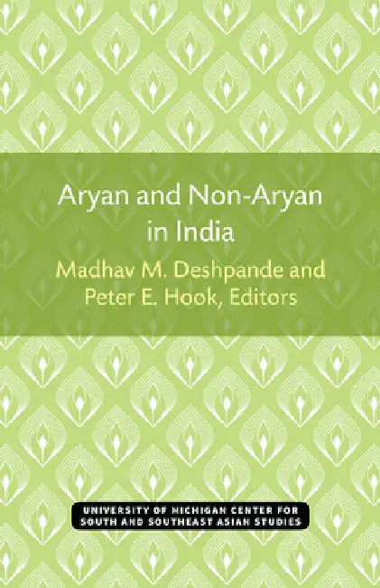 Aryan and Non-Aryan in India (English, Madhav Deshpande | Peter Edwin Hook | Peter Hook)