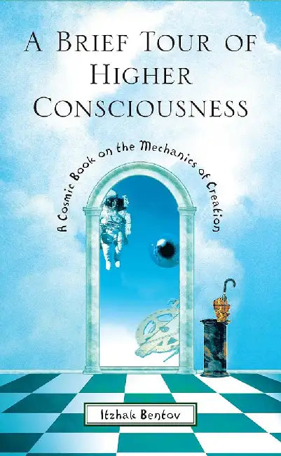 A Brief Tour of Higher Consciousness (English, Itzhak Bentov)