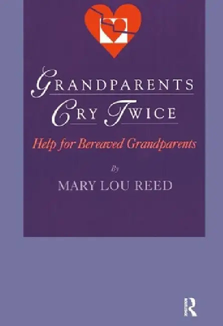 Grandparents Cry Twice (English, Mary Lou Reed)