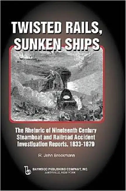 Twisted Rails, Sunken Ships (English, John Brockman)