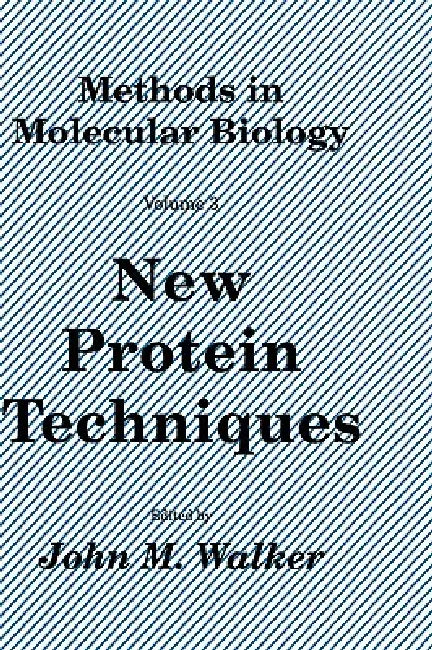 New Protein Techniques (English, John M. Walker)