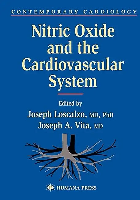 Nitric Oxide and the Cardiovascular System (English, Joseph Loscalzo | Joseph A. Vita)