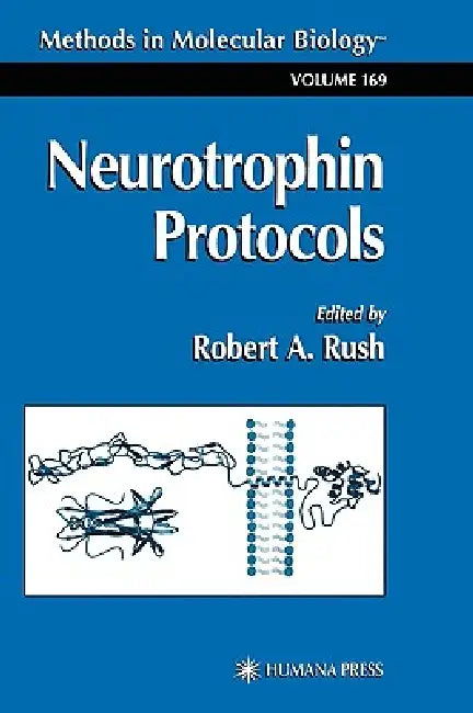 Neurotrophin Protocols (English, Robert A. Rush)