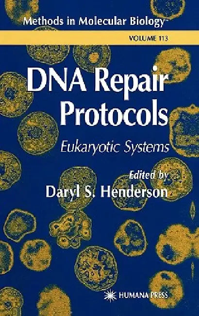 DNA Repair Protocols (English, Daryl S. Henderson)