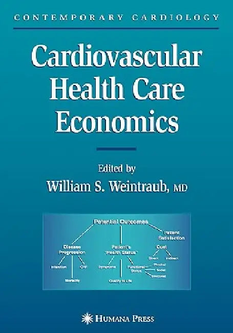 Cardiovascular Health Care Economics (English, William S. Weintraub)