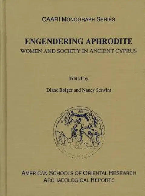 Engendering Aphrodite (English, Diane Bolger | Nancy Serwint)