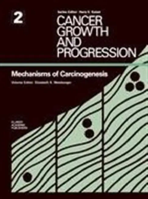Mechanisms of Carcinogenesis (English, Elizabeth K. Weisburger)
