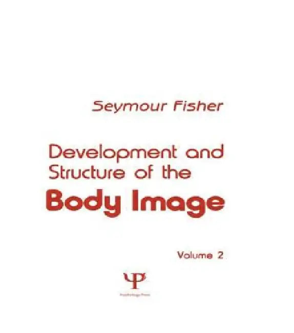 Development and Structure of the Body Image (English, S. Fisher)