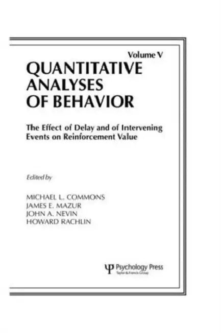 The Effect of Delay and of Intervening Events on Reinforcement Value (English, Michael L. Commons)