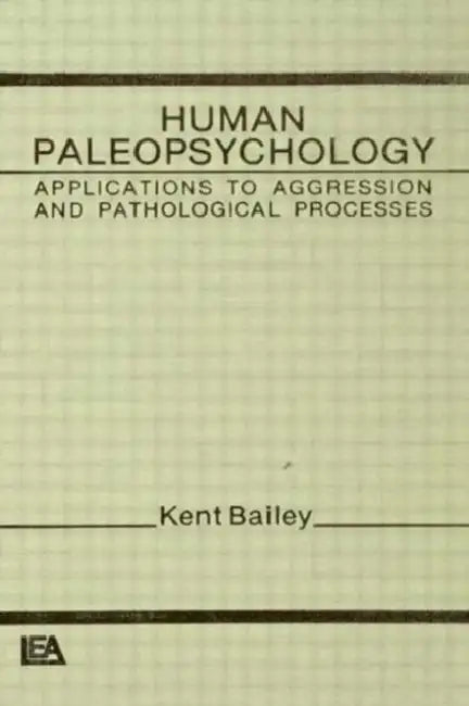 Human Paleopsychology (English, K. Bailey)
