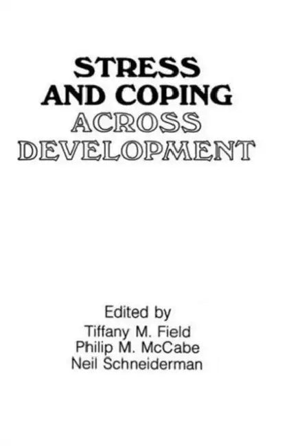 Stress and Coping Across Development (English, Tiffany M. Field)
