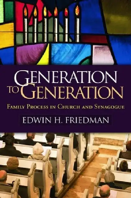 Generation to Generation (English, Edwin H. Friedman)