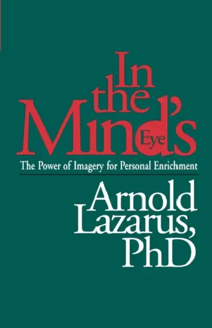 In the Mind's Eye (English, Arnold A. Lazarus)