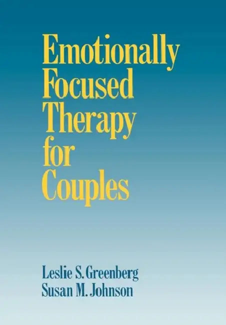 Emotionally Focused Therapy for Couples (English, Leslie S. Greenberg | Susan M. Johnson)