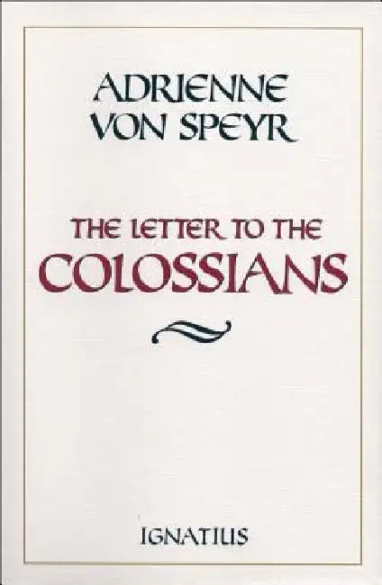The Letter to the Colossians (English, Adrienne Von Speyr)