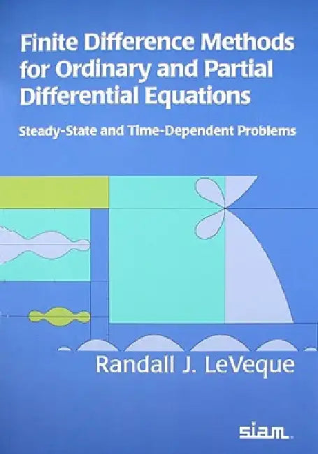 Finite Difference Methods for Ordinary and Partial Differential Equations (English, Randall J. Leveque)
