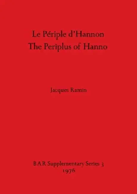 Le Périple d'Hannon / The Periplus of Hanno (English, Jacques Ramin)