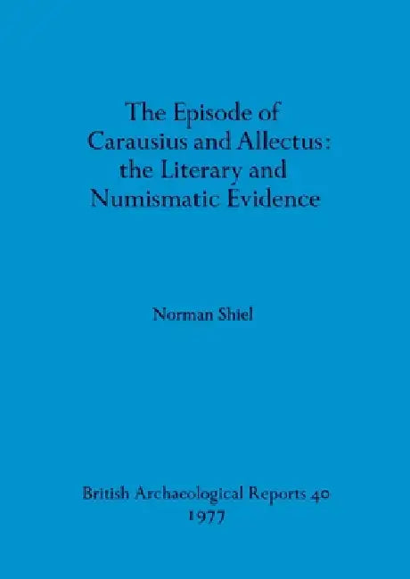 The Episode of Carausius and Allectus (English, Norman Shiel)