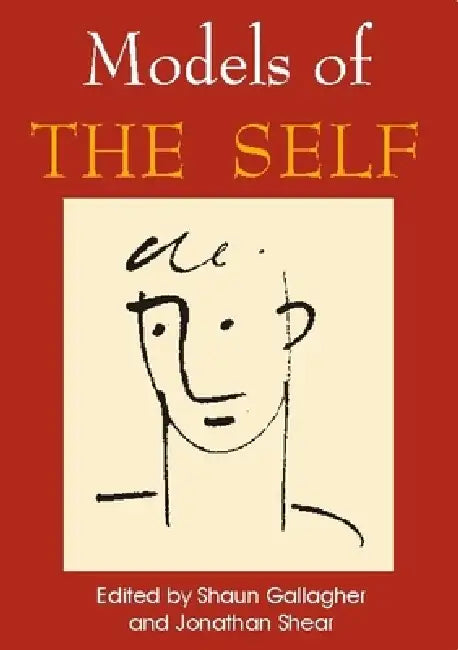 Models of the Self (English, Shaun Gallagher | Jonathan Shear)