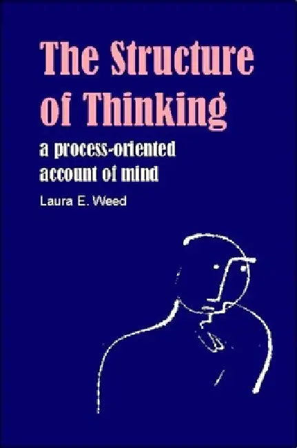 Structure of Thinking (English, Laura E. Weed)