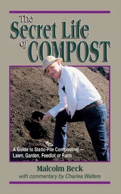 Secret Life of Compost (English, Malcolm Beck | Charles Walters)