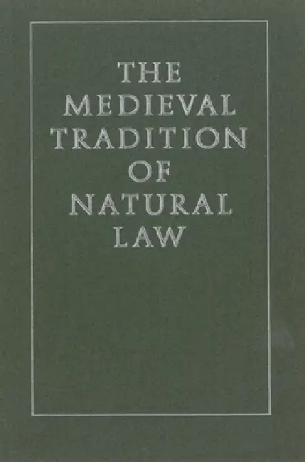 The Medieval Tradition of Natural Law (English, Harold J. Johnson)
