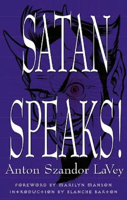 Satan Speaks! (English, Anton Szandor Lavey)