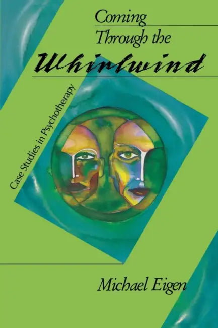 Coming Through Whirl Case Studi (P (English, Michael Eigen)